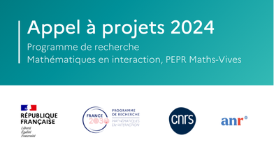 Lancement de l’appel à projets 2024 du Programme de recherche Mathématiques en interaction (PEPR Maths-Vives) 